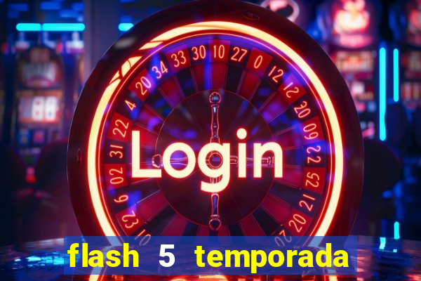 flash 5 temporada ep 9 continua em arrow